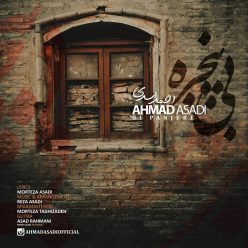 Ahmad Asadi   –   Bi Panjere